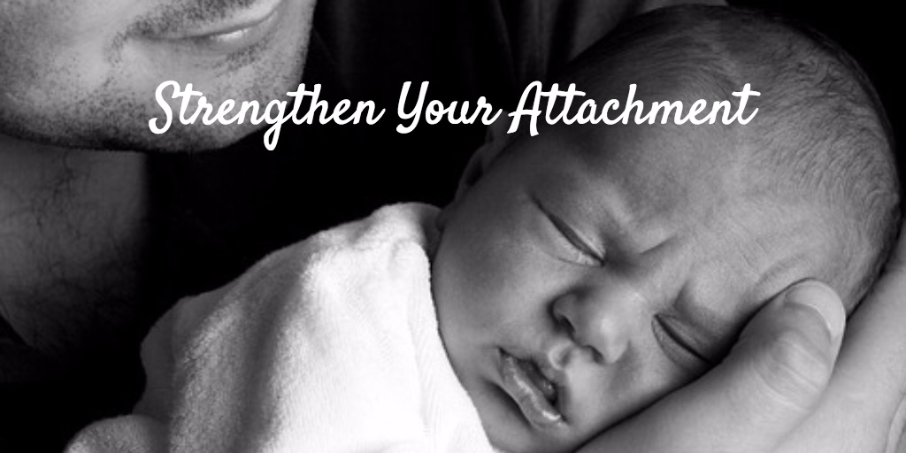 Strengthen your attachment