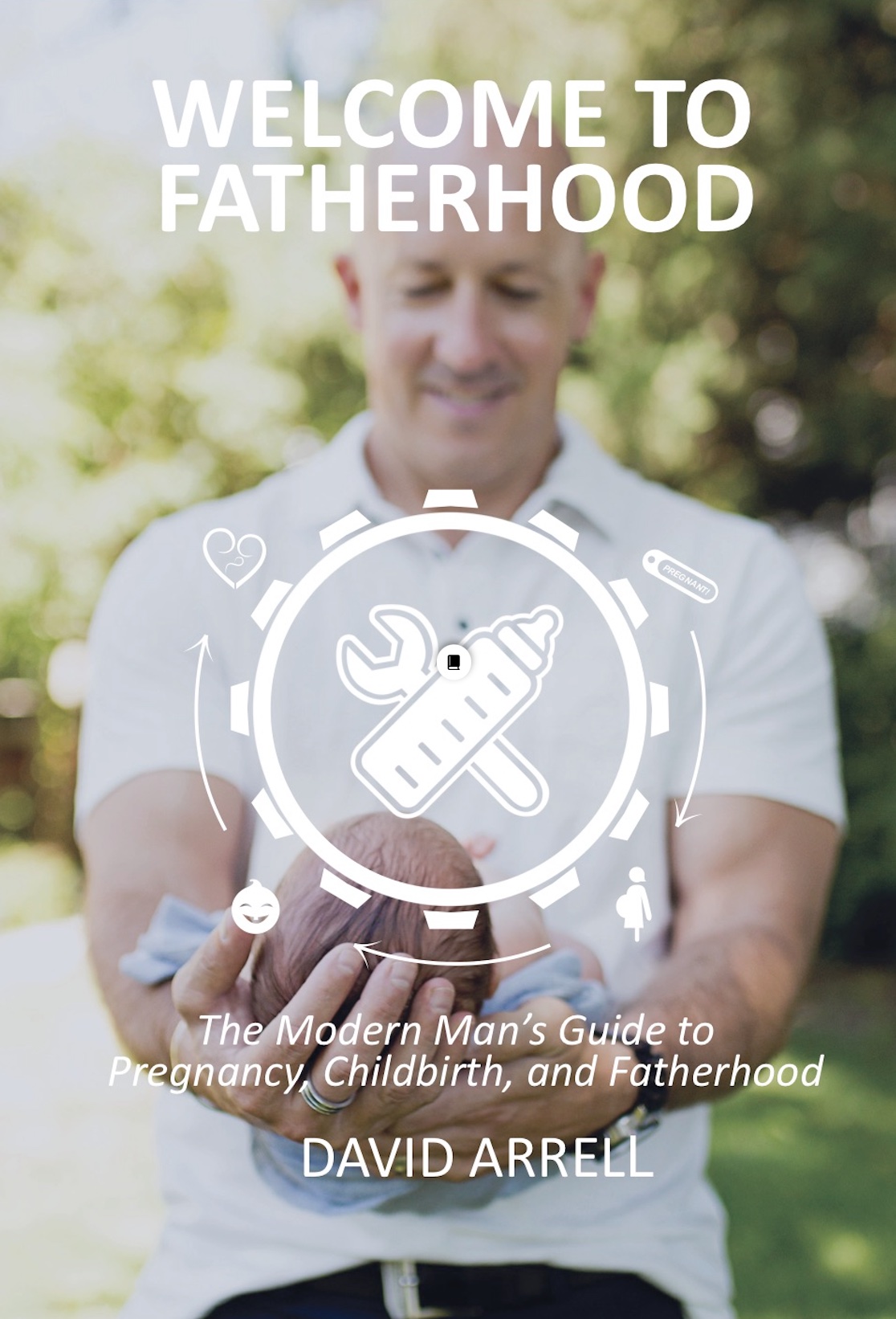 David Arrell - Welcome to Fatherhood Book Cover
