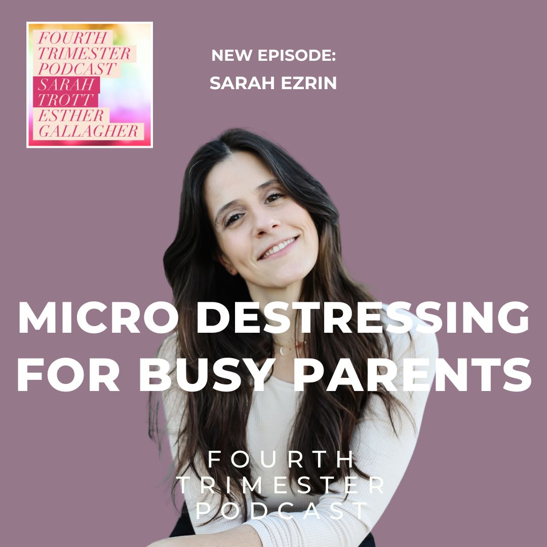 Micro Destressing For Busy Parents with Sarah Ezrin, Author of The Yoga of Parenting