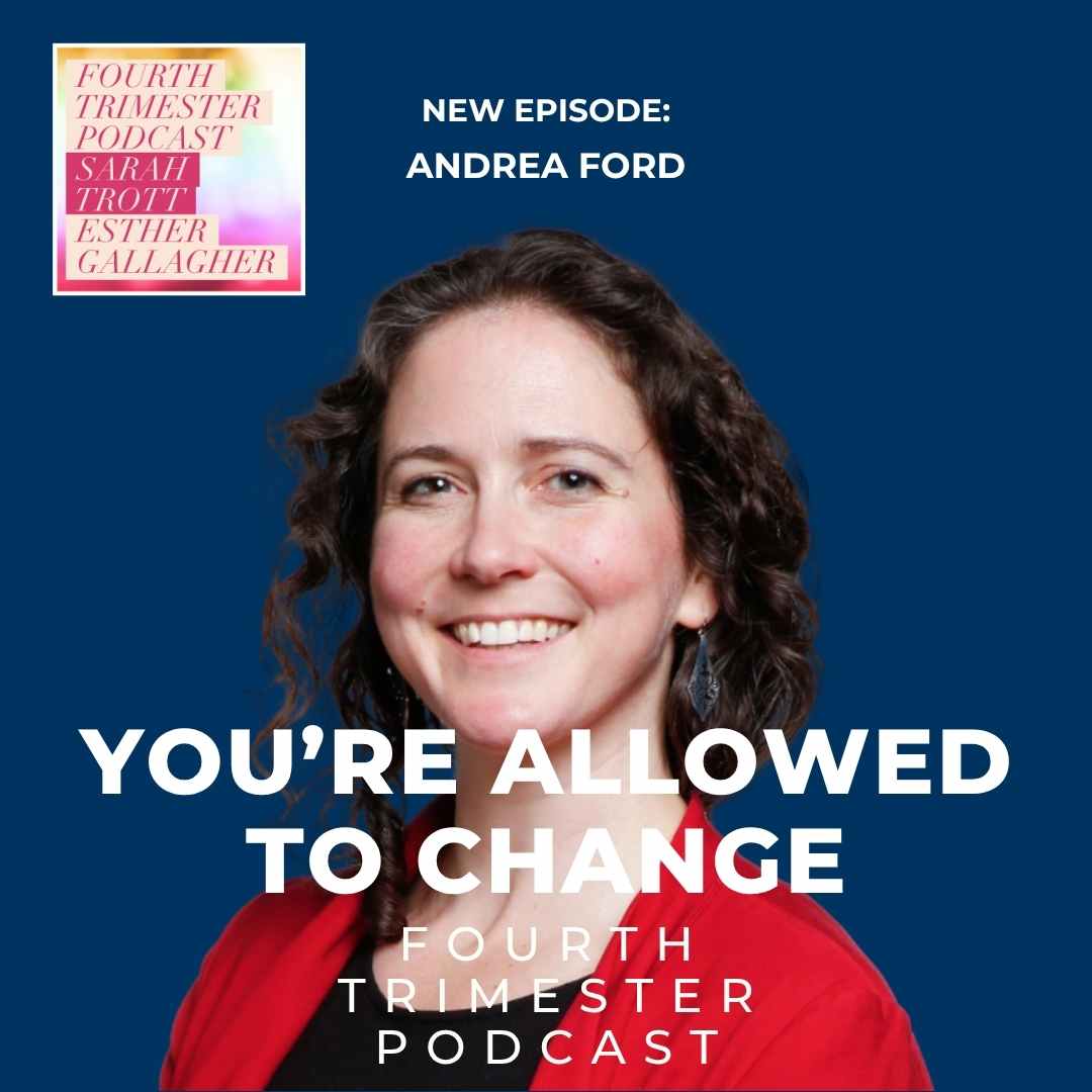 Andrea Ford, PhD, with the words You’re allowed to change