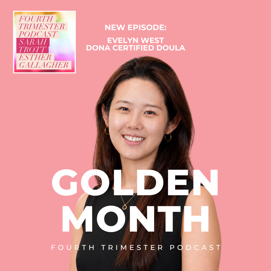 Evelyn West, DONA Certified Doula, on the Golden Month postpartum care episode cover
